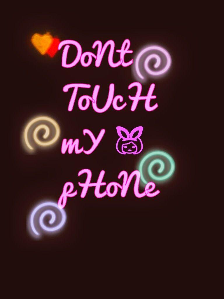 Don T Touch My Phone Wallpaper Download, HD Wallpaper