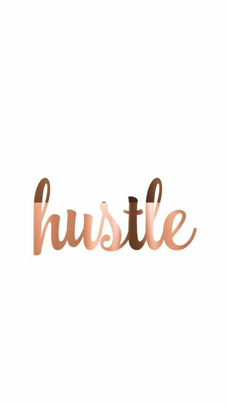 Hustle wallpaper. Frases oro, Frases de inspiracion, Frases sobre papel tapiz