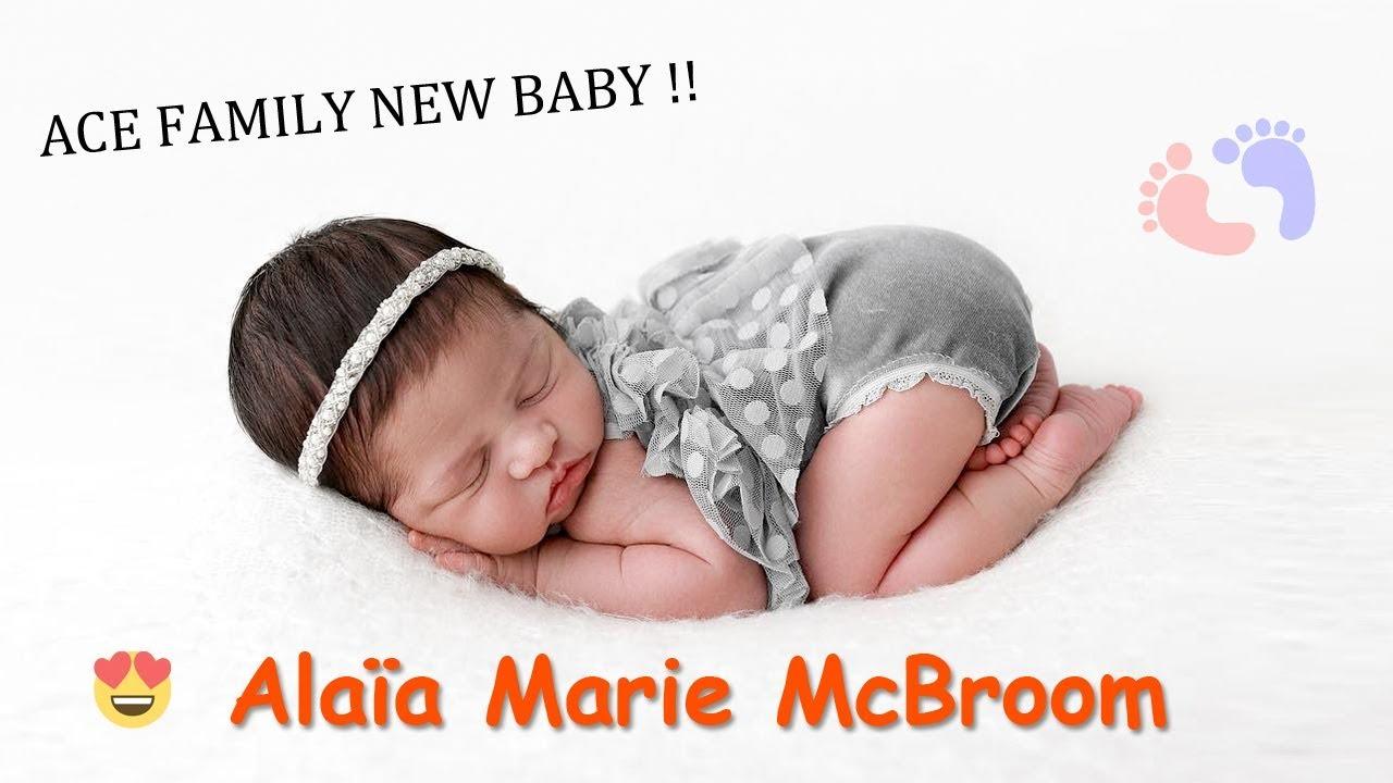 Alaïa Marie McBroom (NEW BABY). The Ace Family