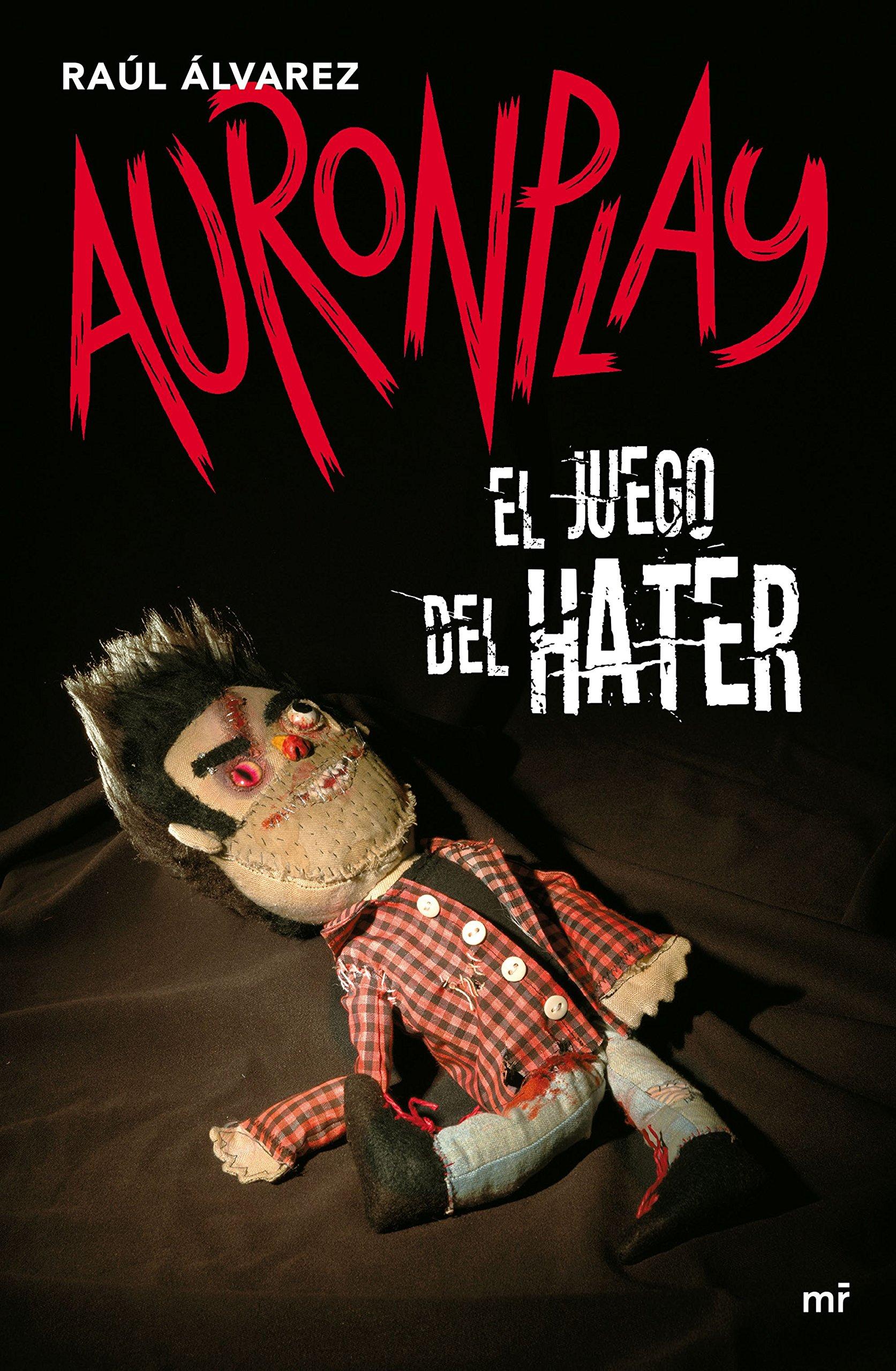 El juego del Hater: Auronplay: Amazon.com.mx: Libros