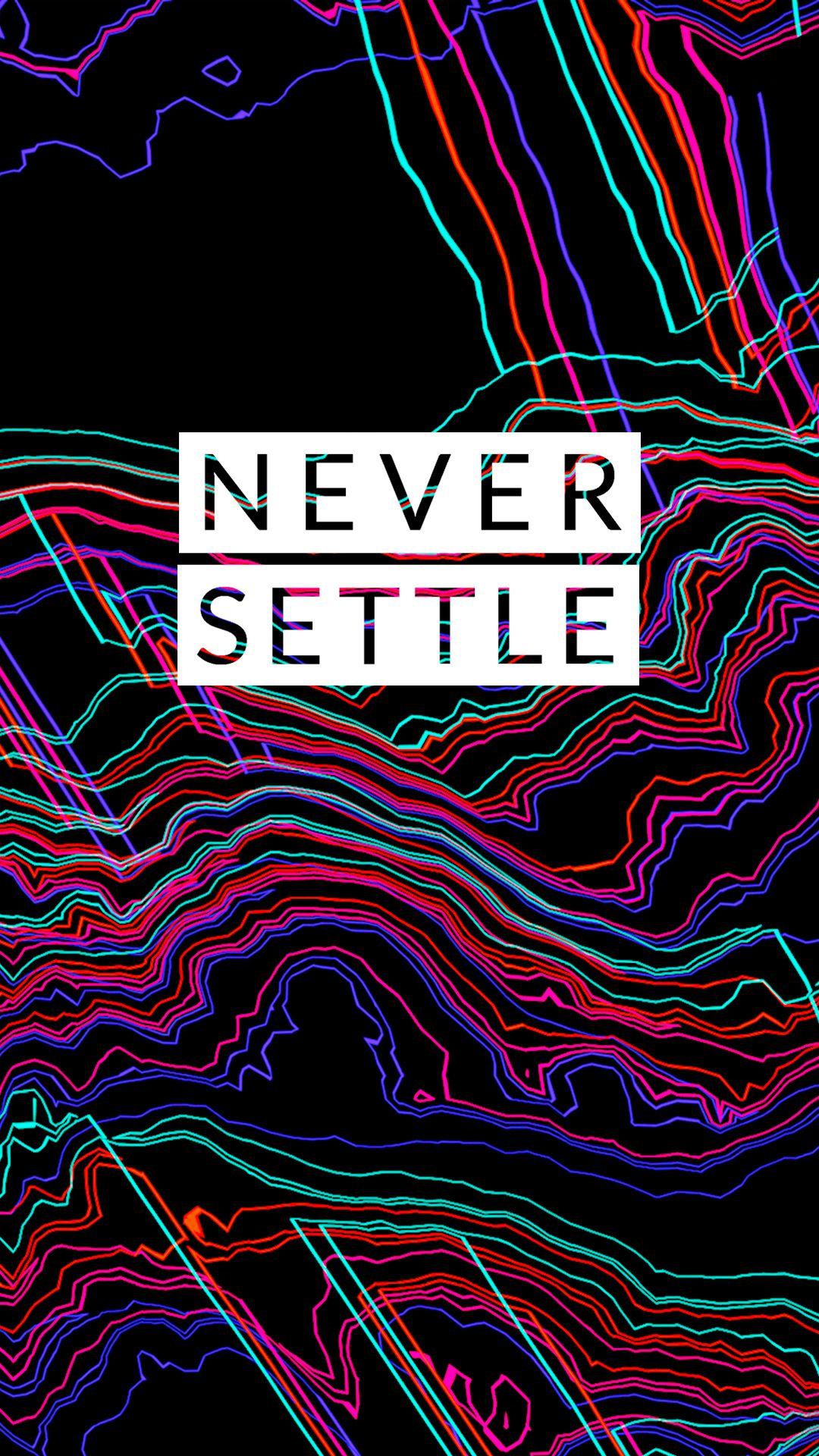 Never Settle Amoled Wallpapers - Wallpaper Cave