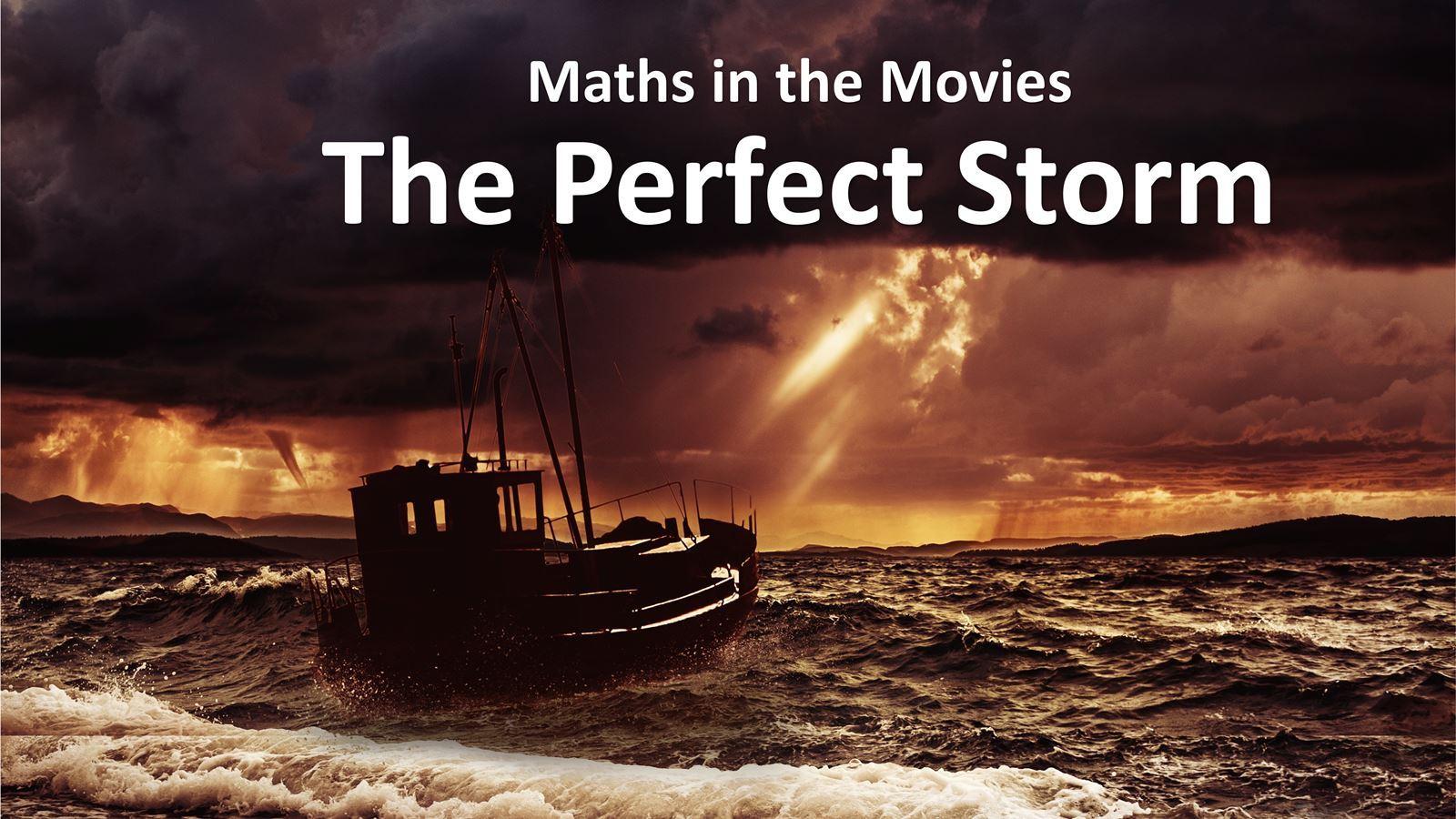 Maths In The Movies: The Perfect Storm (E Book Only)
