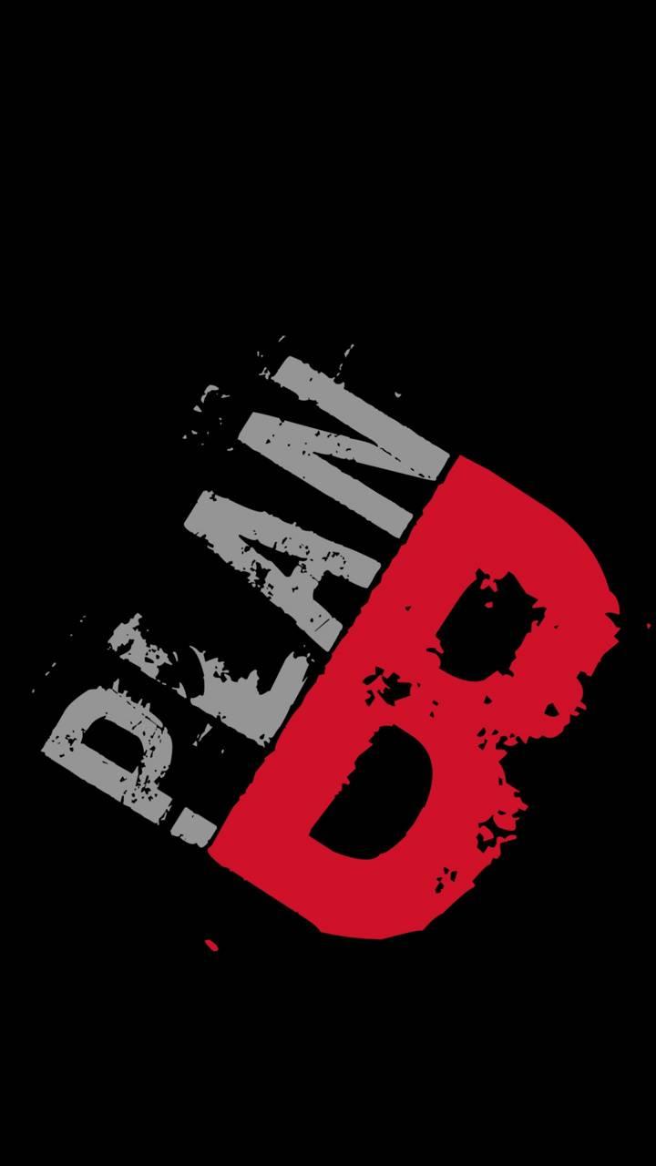 Plan b wallpaper