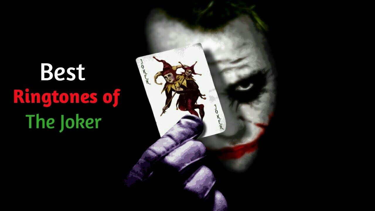 Best Joker Ringtones.. Download links