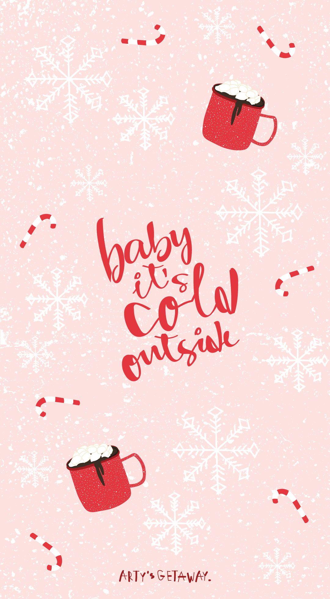 Free, Phone, Wallpaper, Freebie, Baby it's Cold Outside