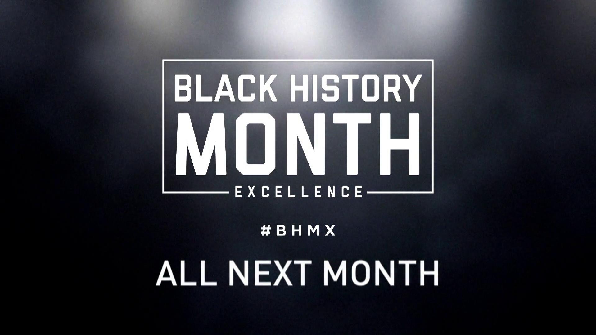 Black History Month: All Next Month #BHMX