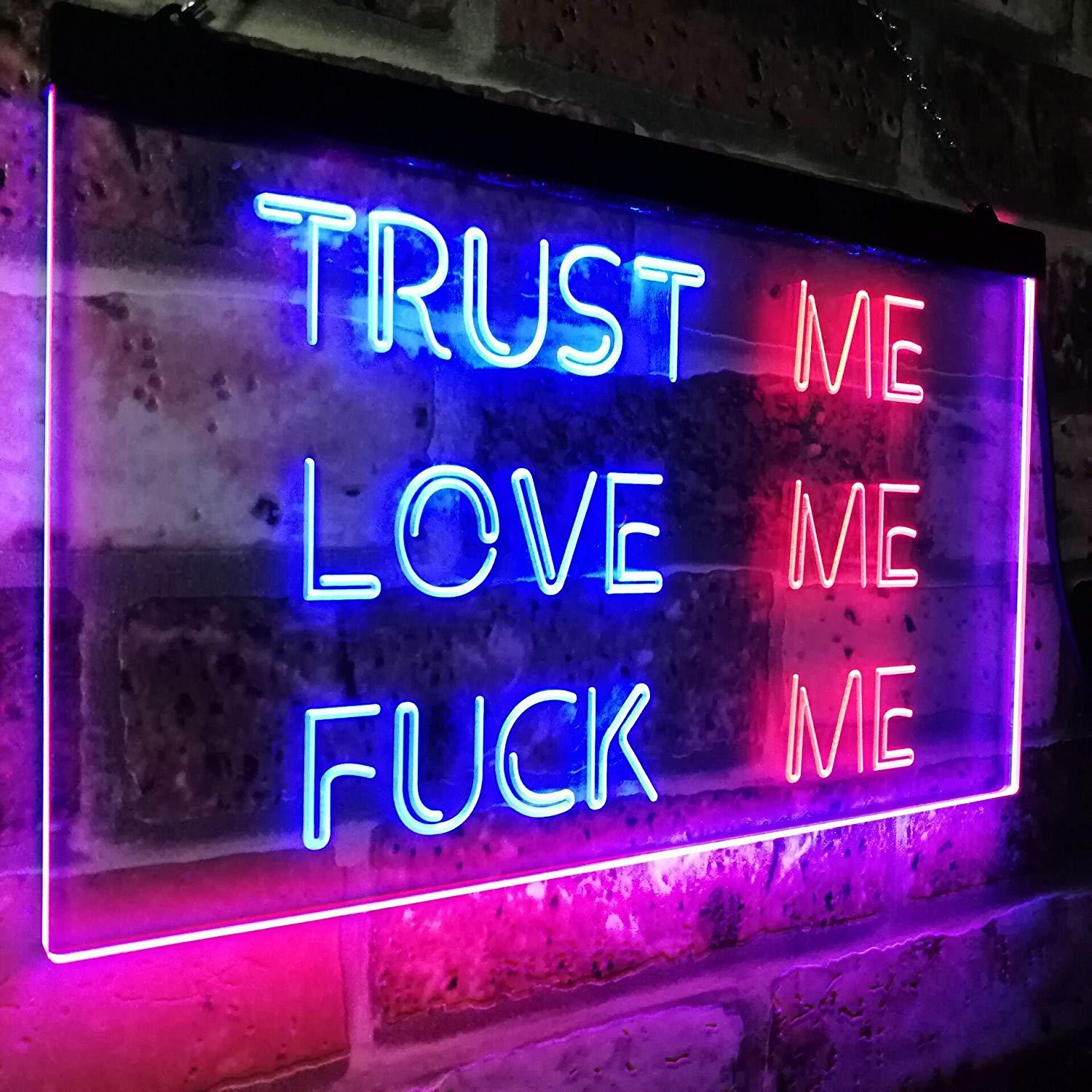 Trust Me Love Me Fuck Me Décor Man Cave Nightclub Garage