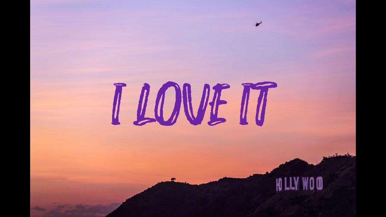 Kanye West & Lil Pump Love It (Lyrics Video)