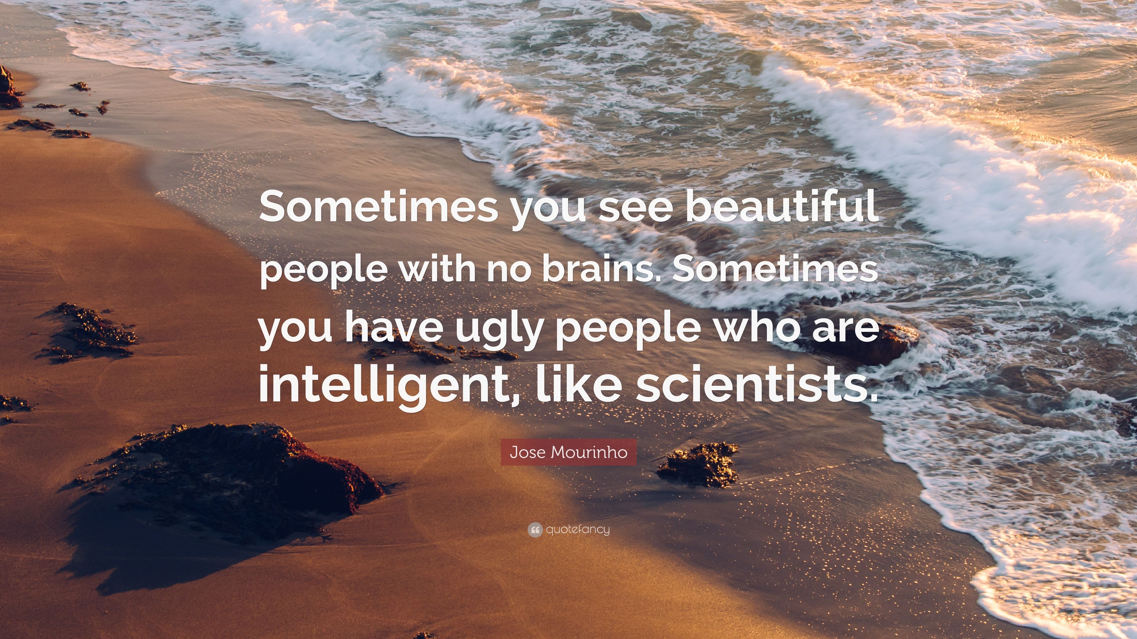 Jose Mourinho Quote: “Sometimes you see beautiful people