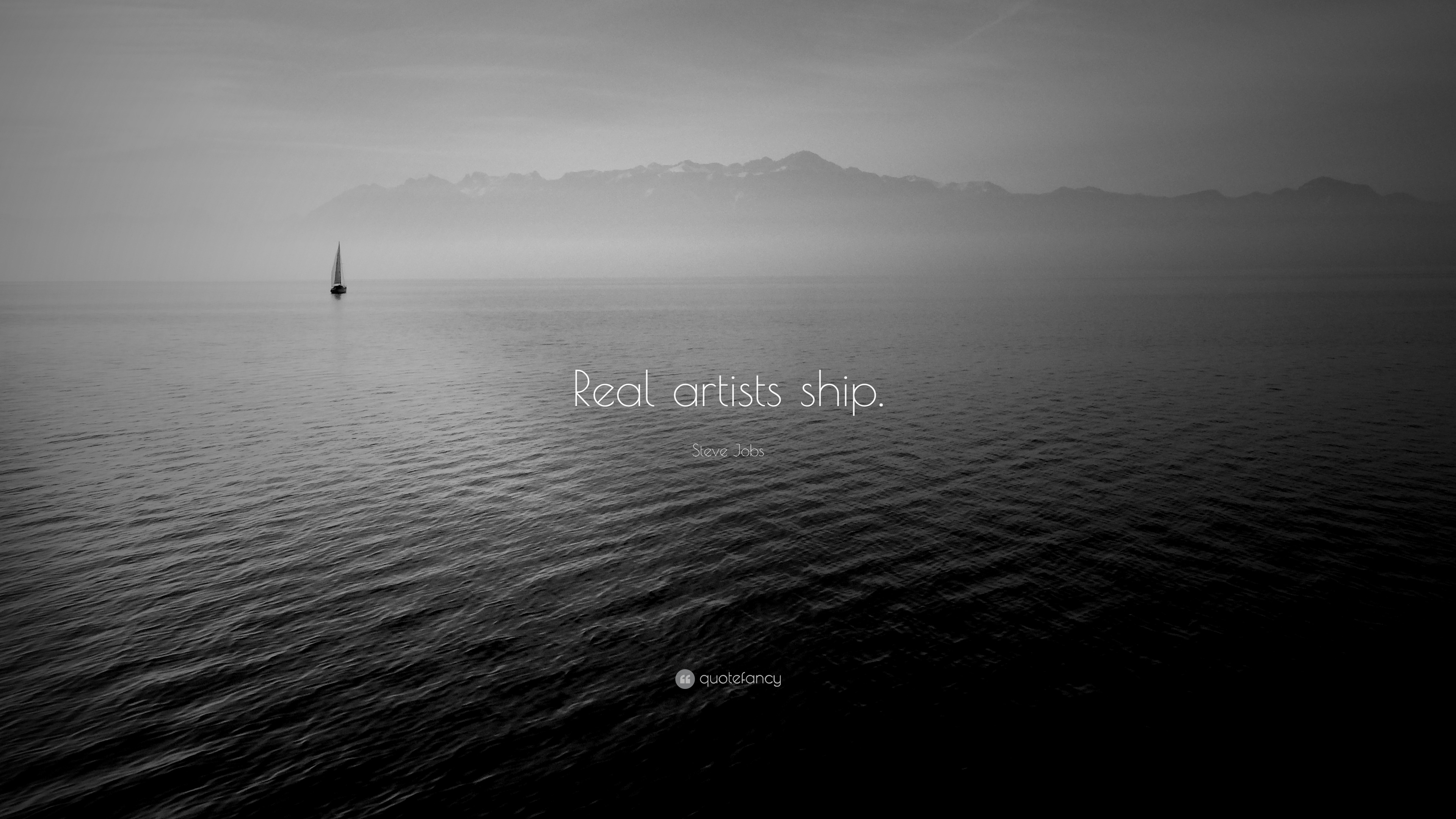 Steve Jobs Quote: “Real artists ship.” 24 wallpaper