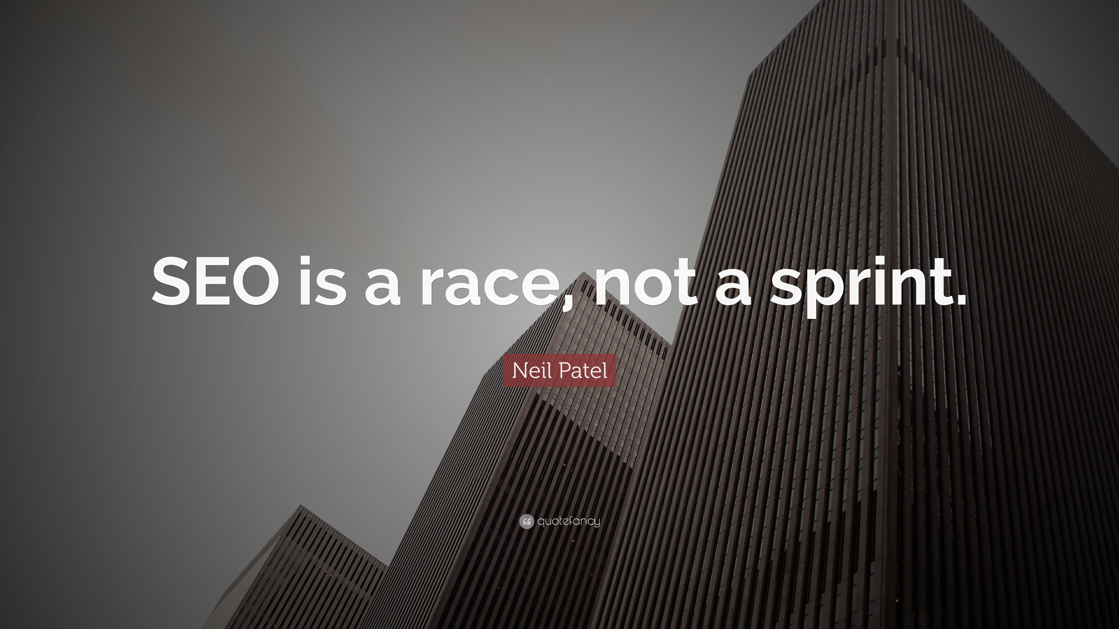 Neil Patel Quote: “SEO is a race, not a sprint.” 12 wallpaper
