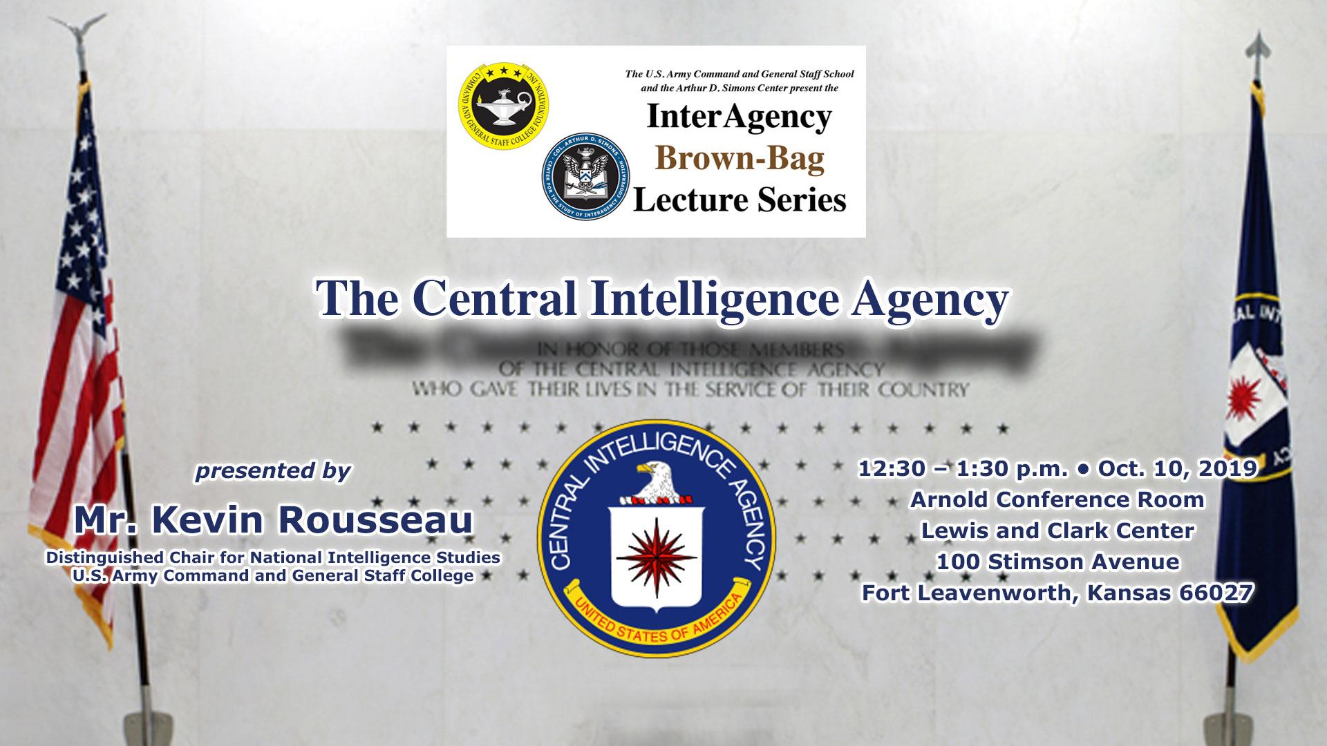 CIA Is Focus Of Interagency Brown Bag Lecture Oct. 10. Arthur D