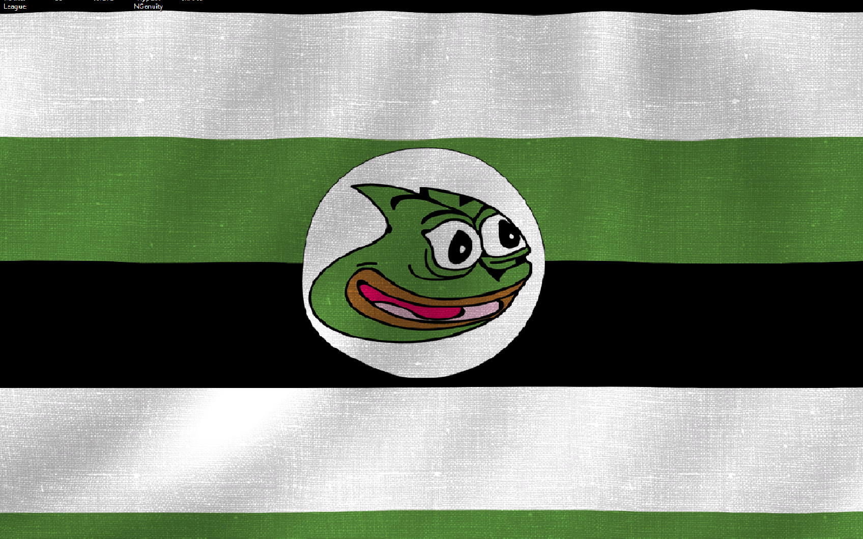 Maybe ask FOR SAAAN to change wallpaper to Pepega flag?