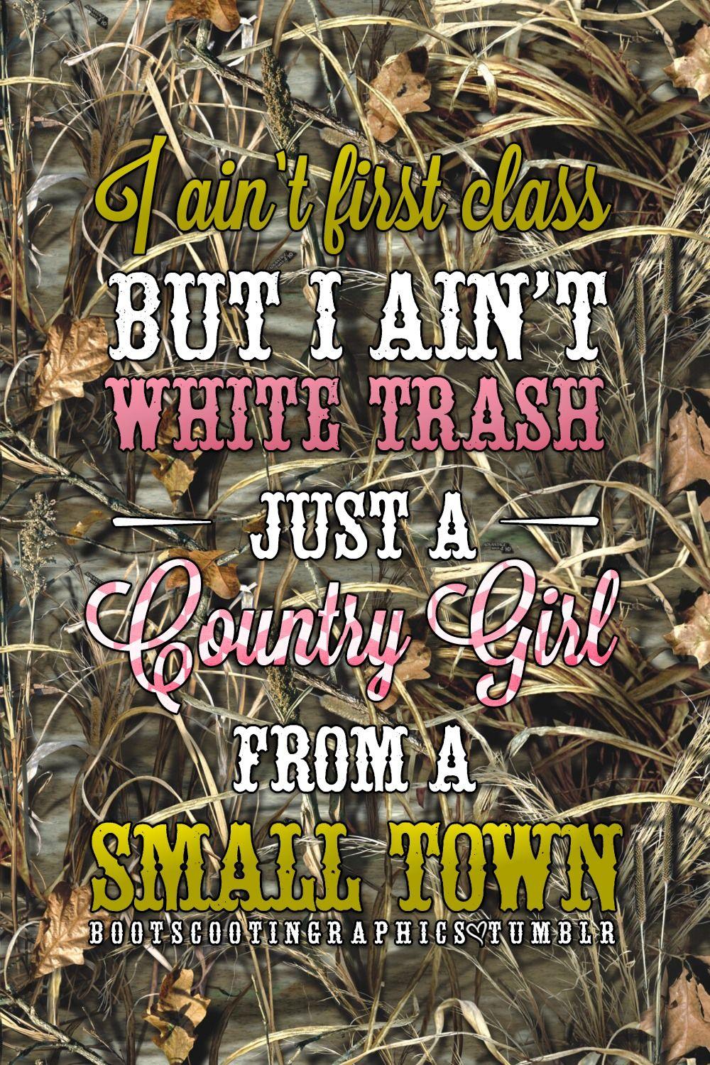 Image result for country girl camo background. Country girl quotes, Country girl life, Real country girls