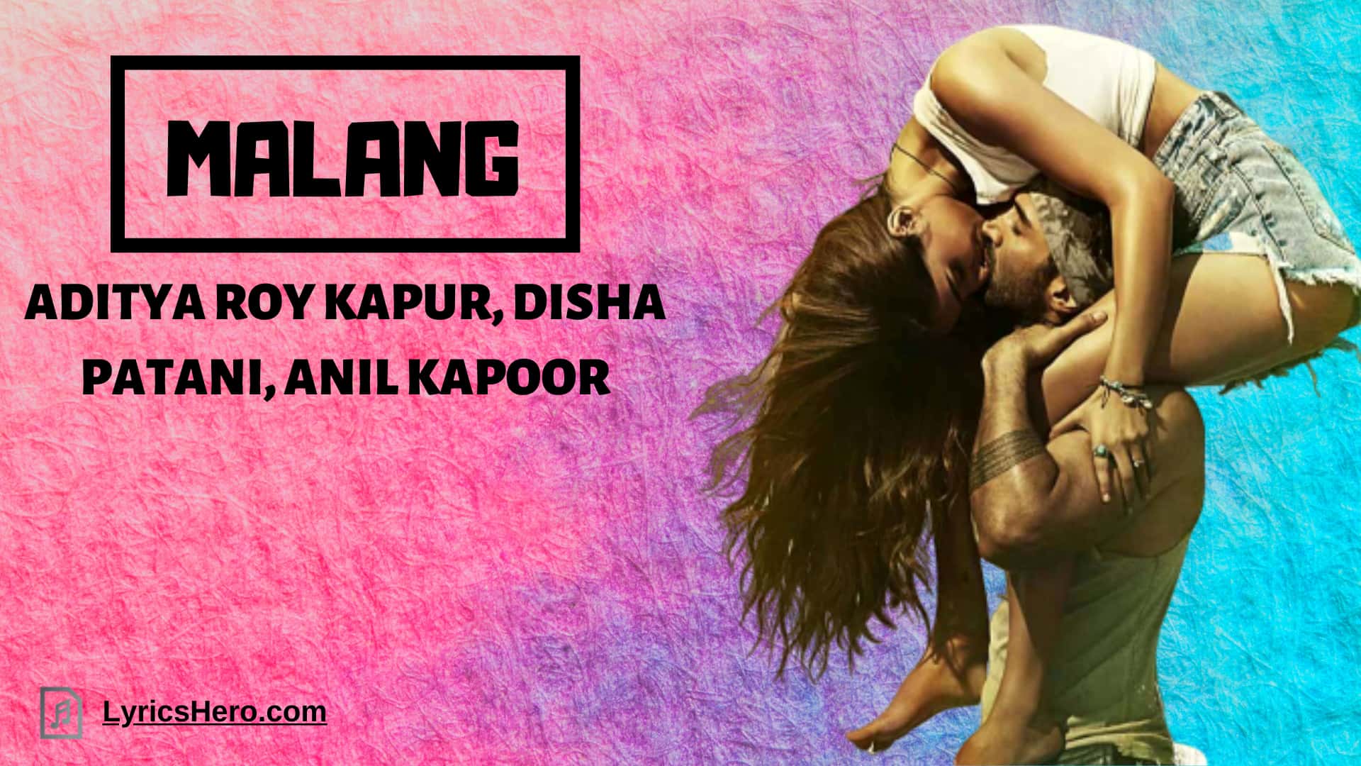 Malang Lyrics In Hindi (Title Track), Budget, Released Date, Song