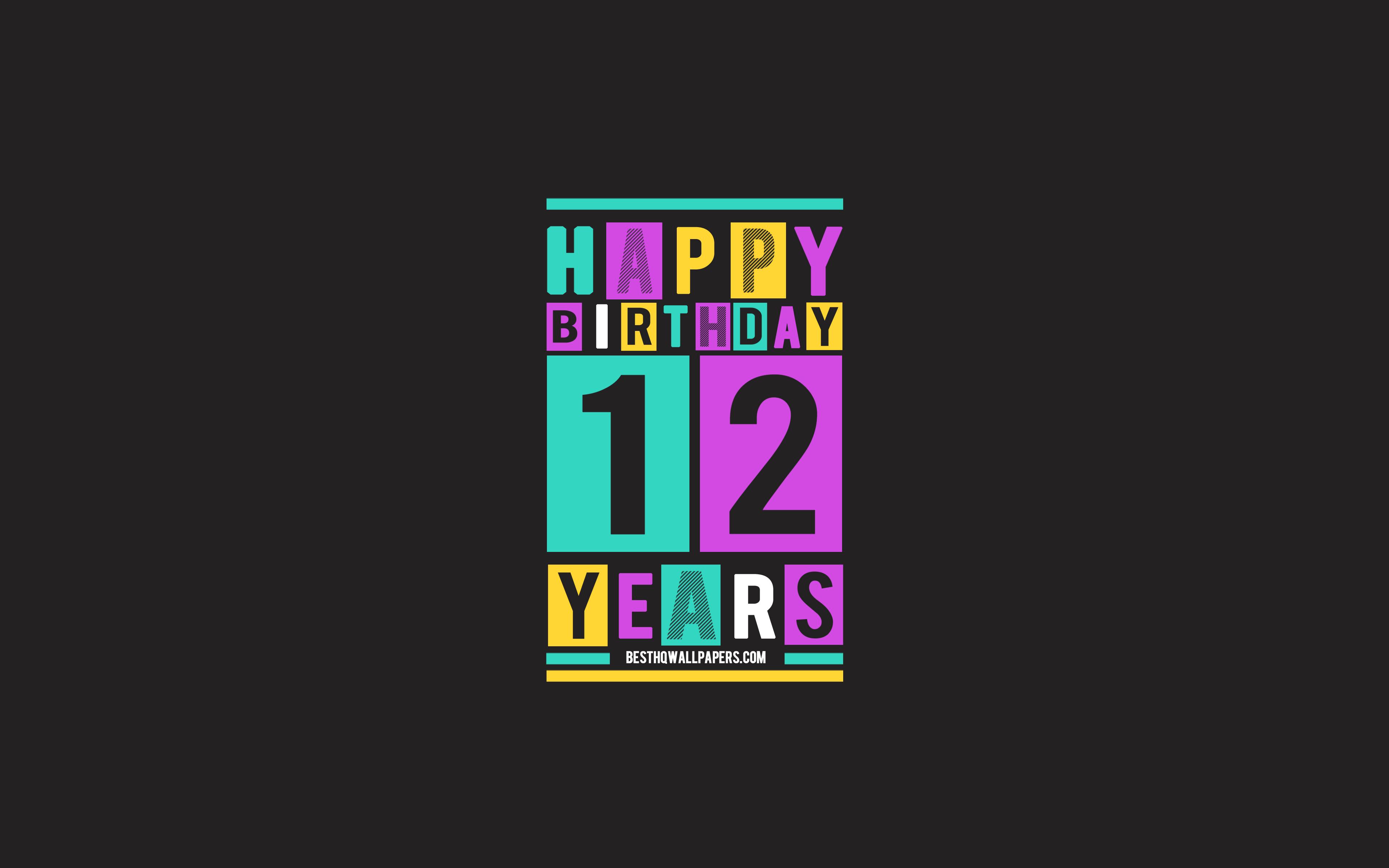 Download wallpaper Happy 12 Years Birthday, Birthday Flat