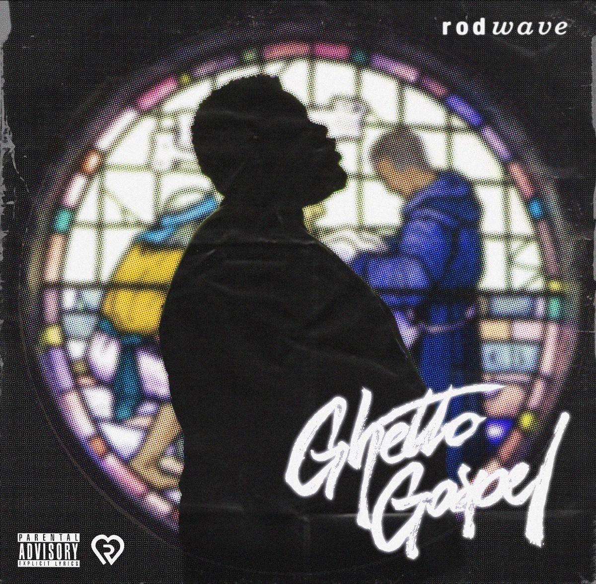 Rod Wave Shares Ghetto Gospel Project