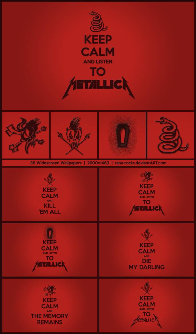 Keep Calm And Listen To Metallica Wallpaper By Rana Rocks