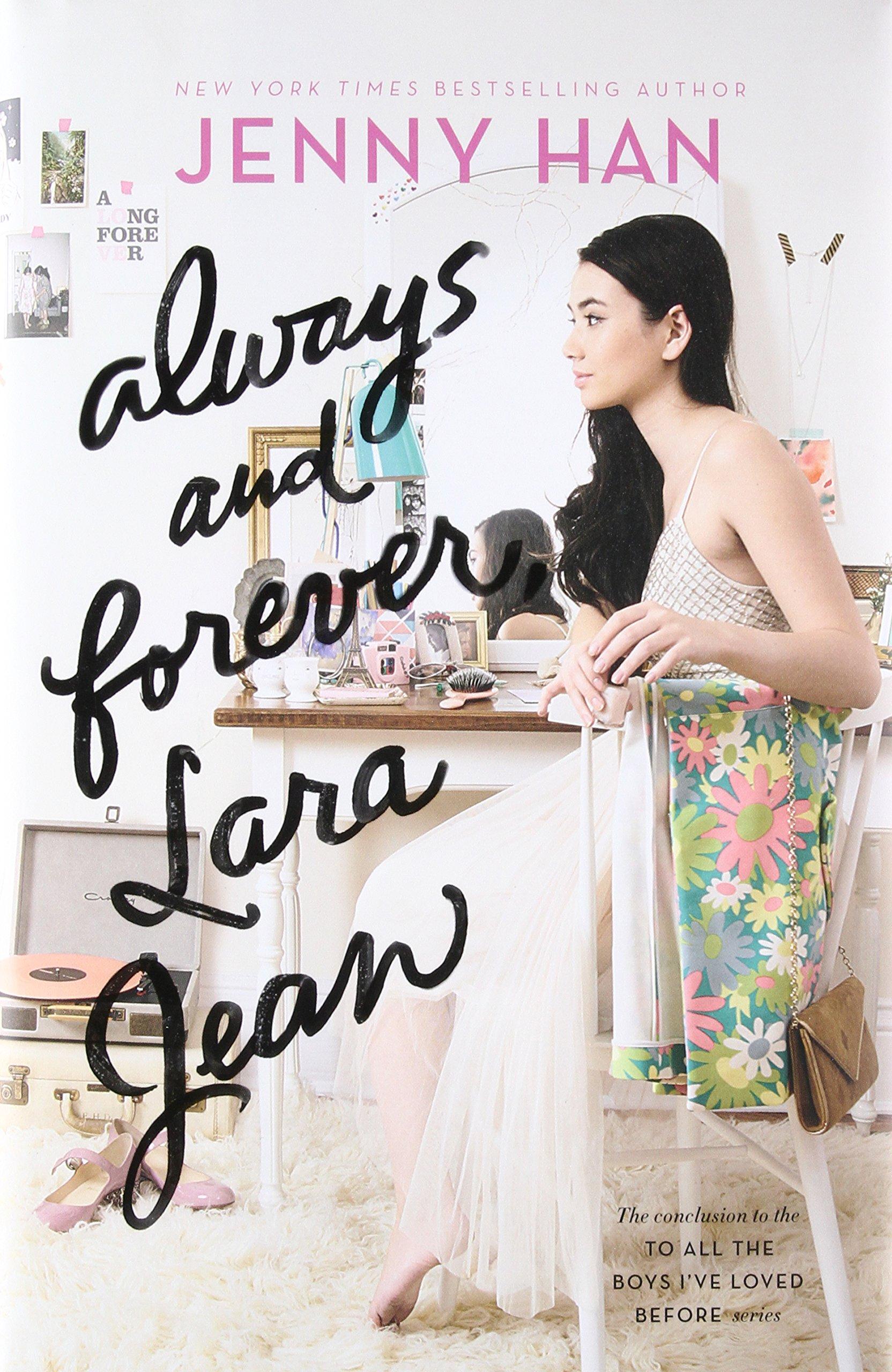 Always and Forever, Lara Jean: Jenny Han: 9781534402850: Books