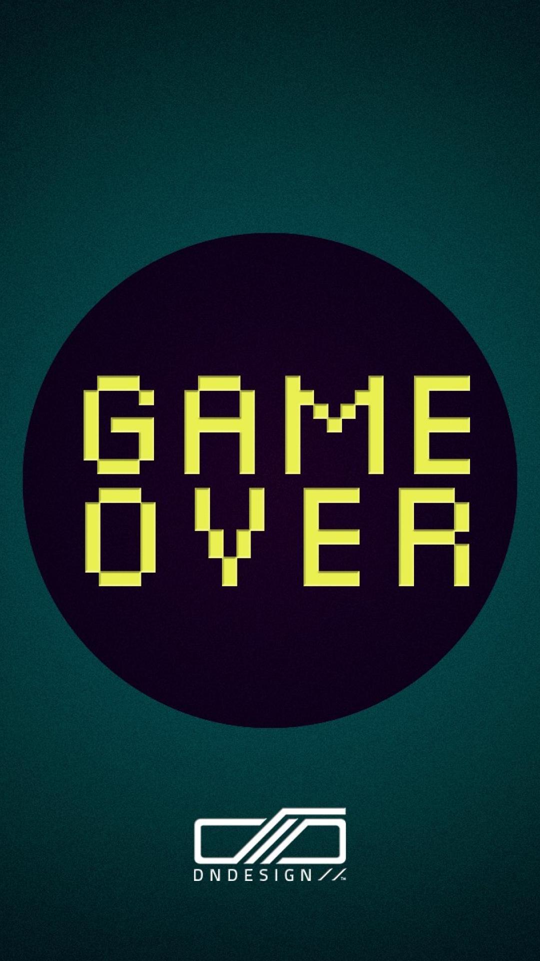 Game over quote iPhone wallpaper Android wallpaper HD