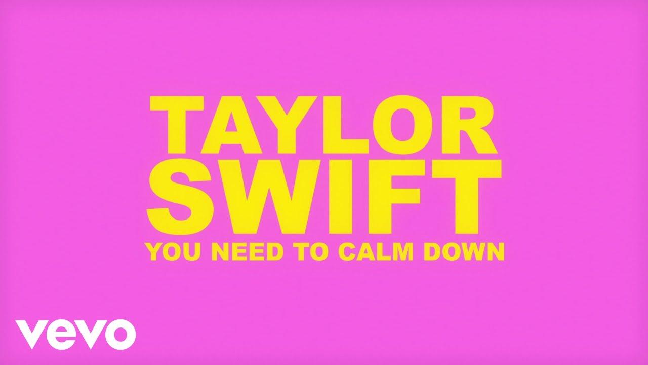 Taylor Swift Need To Calm Down (Lyric Video)