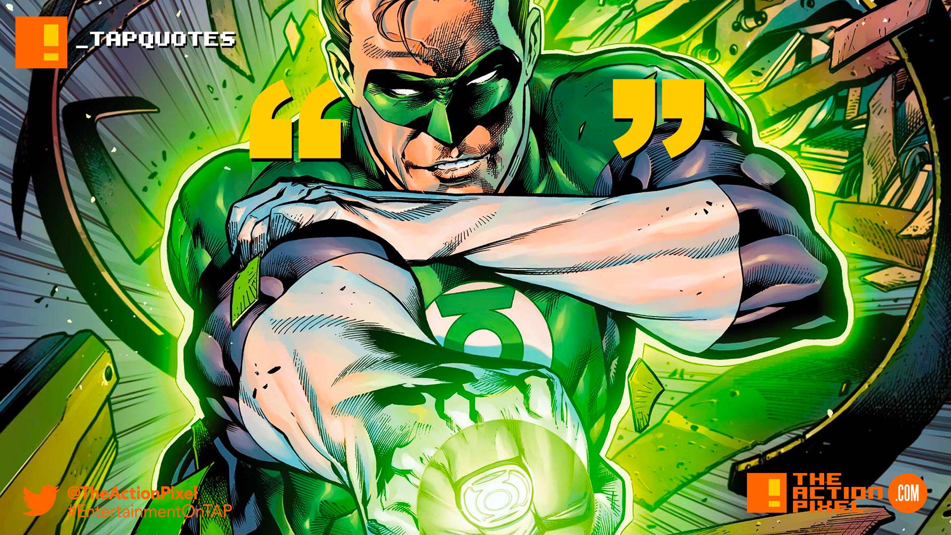 TAPQuotes. The Green Lantern Oath is no ordinary mantra