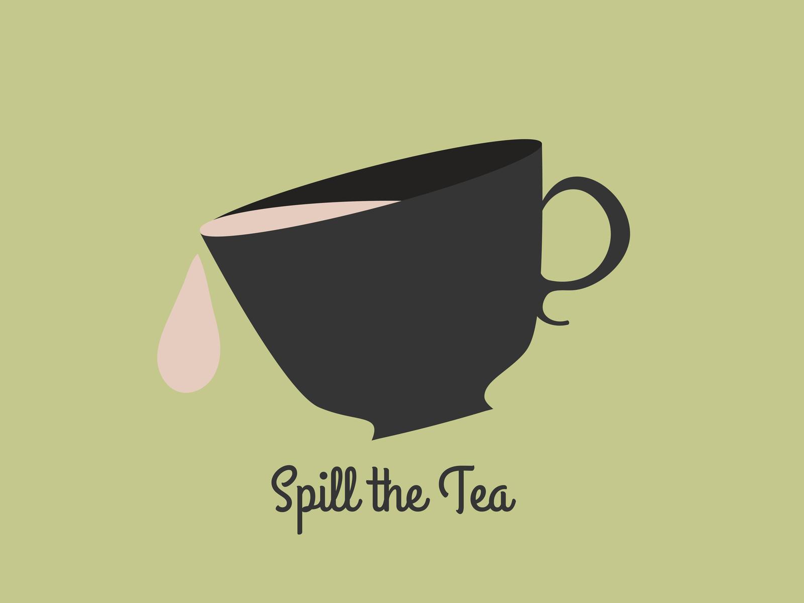 Spill The Tea Wallpapers Wallpaper Cave