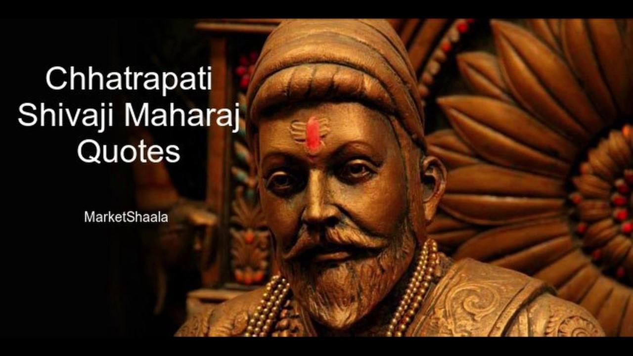 Best Chhatrapati Shivaji Maharaj Quotes, Thoughts, Advice About