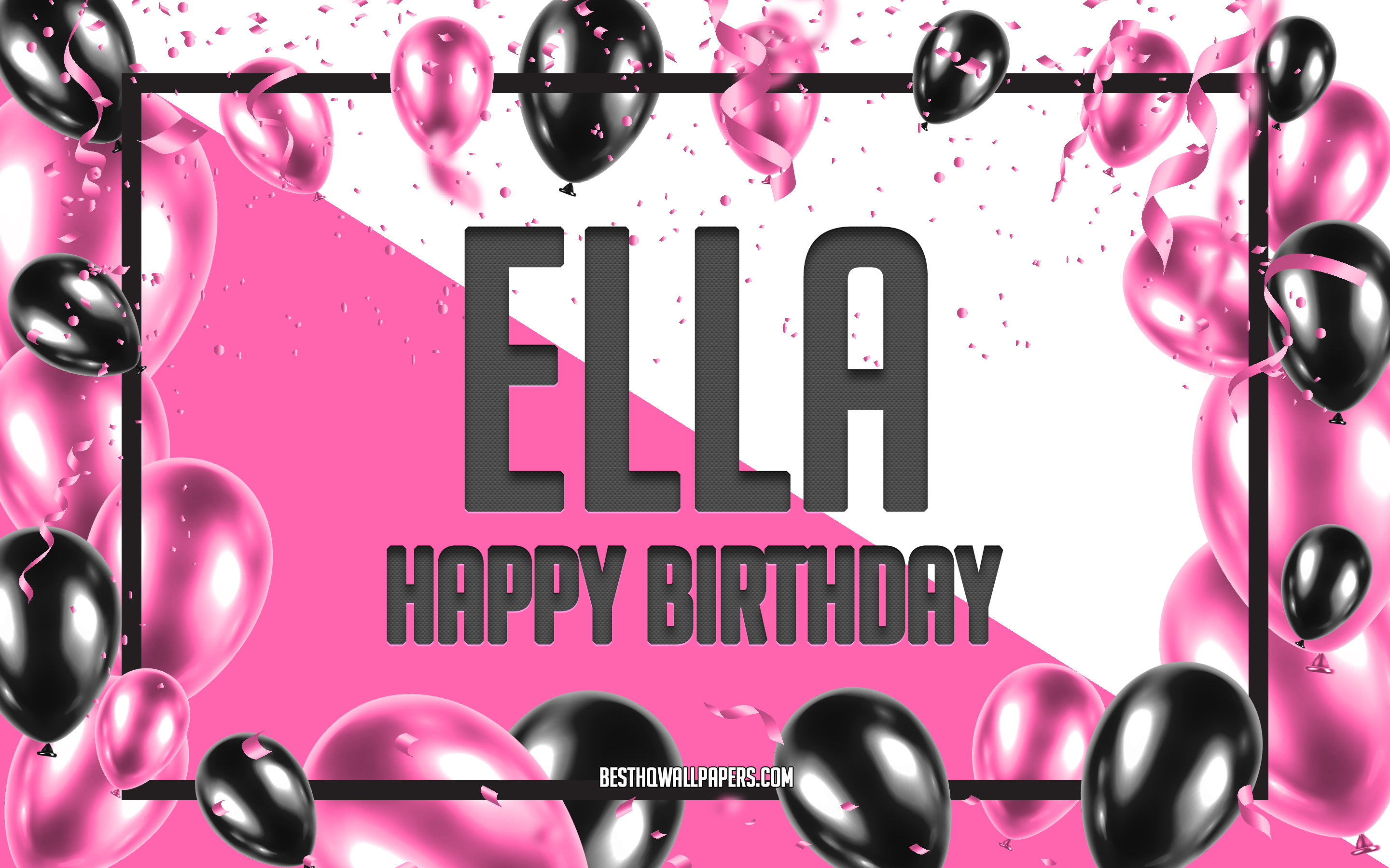 Download wallpapers Happy Birthday Ella, Birthday Balloons.