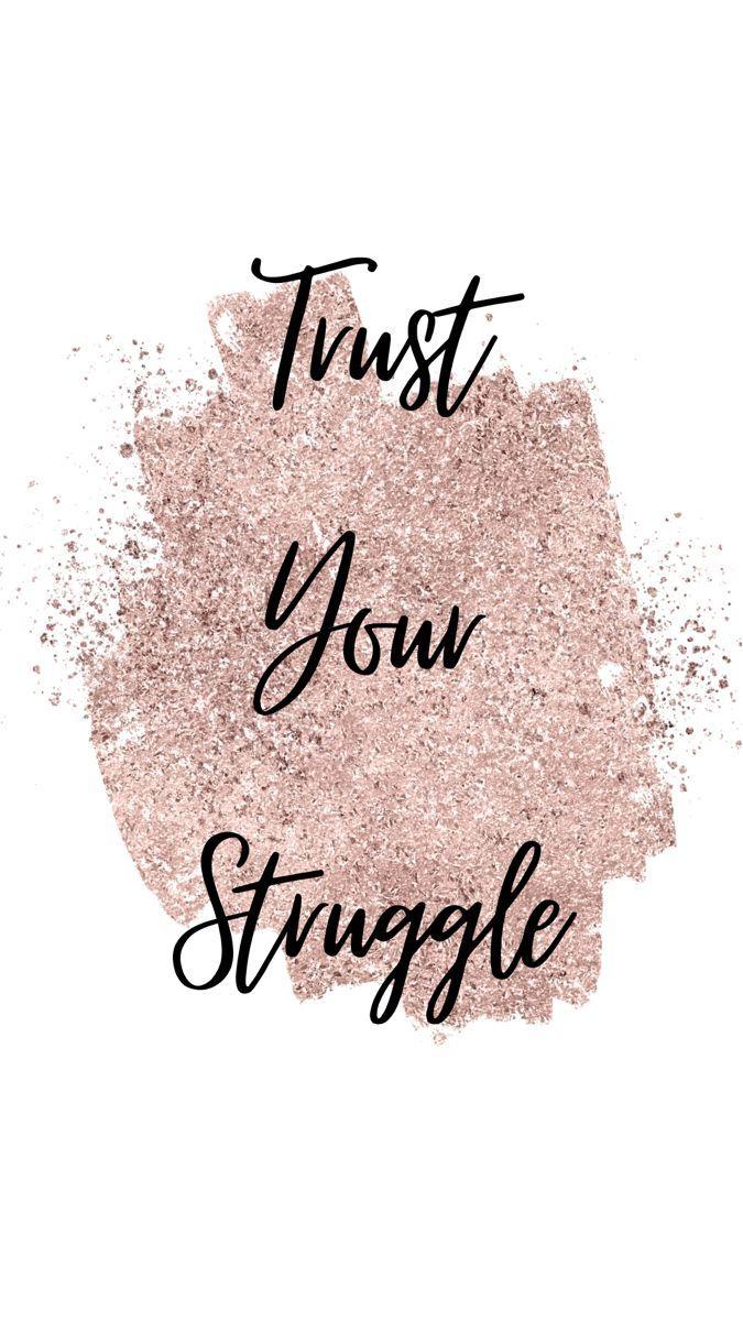 Trust your struggle Trust your struggle Ingrid M IngridOcampo2012