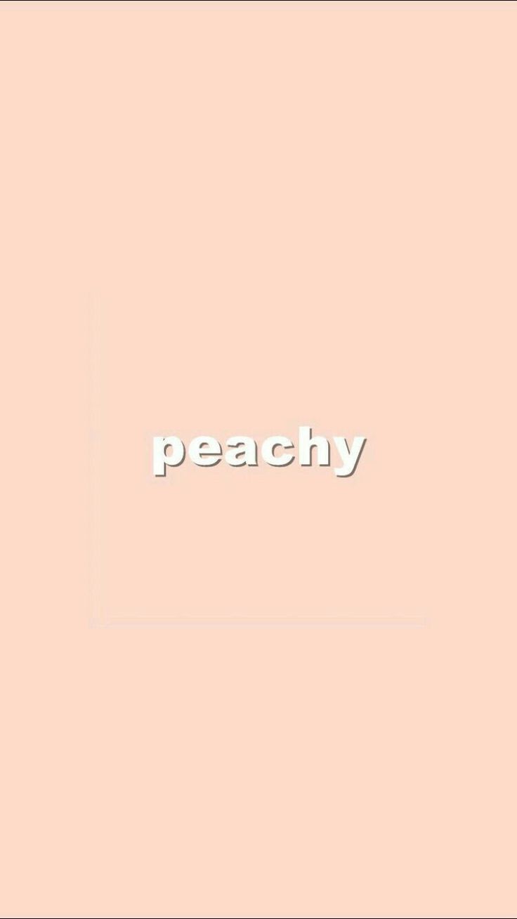 words. Peach wallpaper, Aesthetic iphone