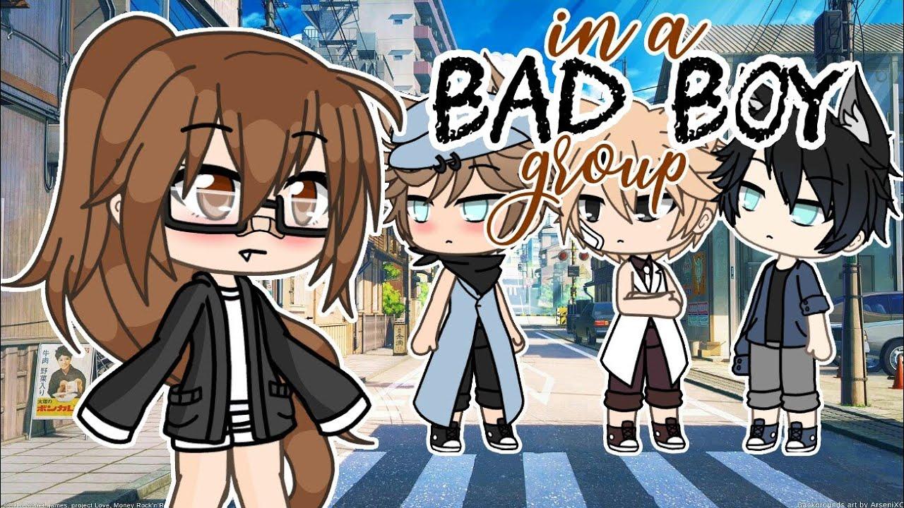 Gacha Life」 In a Bad Boy Group ▫ Mini Movie
