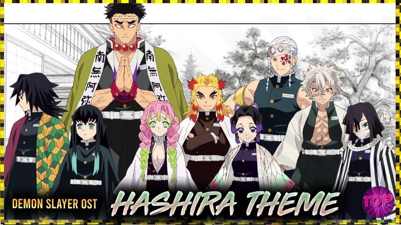 The Pillars ( Hashira ) Theme Demon Slayer Kimetsu no Yaiba OST