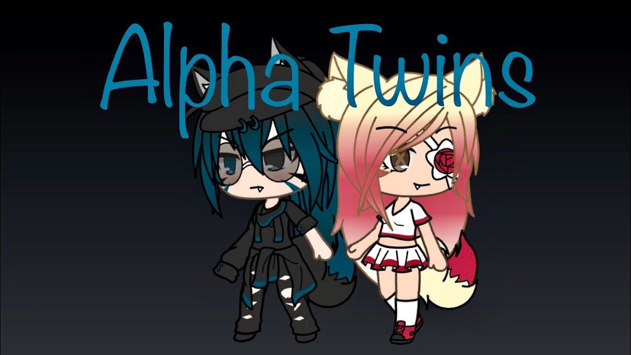 Alpha Twins Gacha Life Part 3