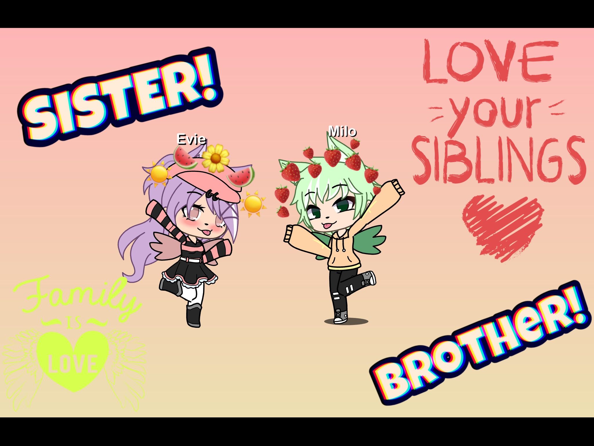 gachalife ocs siblings loveyourfamily sister brother