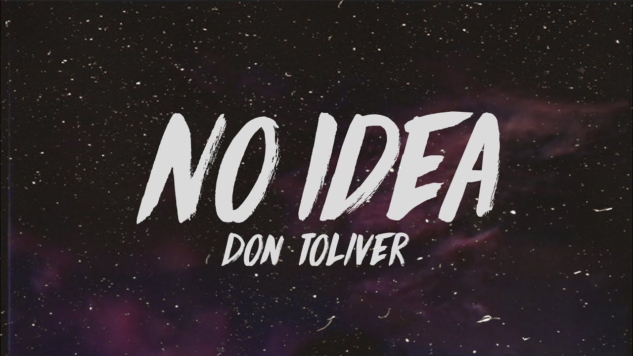 Don Toliver Idea (Lyrics)