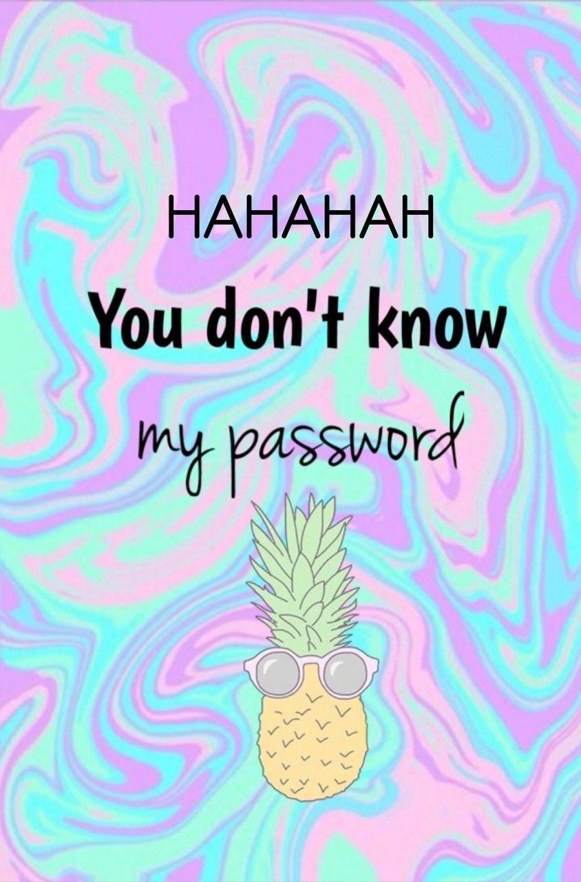 Fruts, Hahahah, Hipster, Anana, You Dont Know My Password, Don T Know My Password Pineapple Wallpaper & Background Download