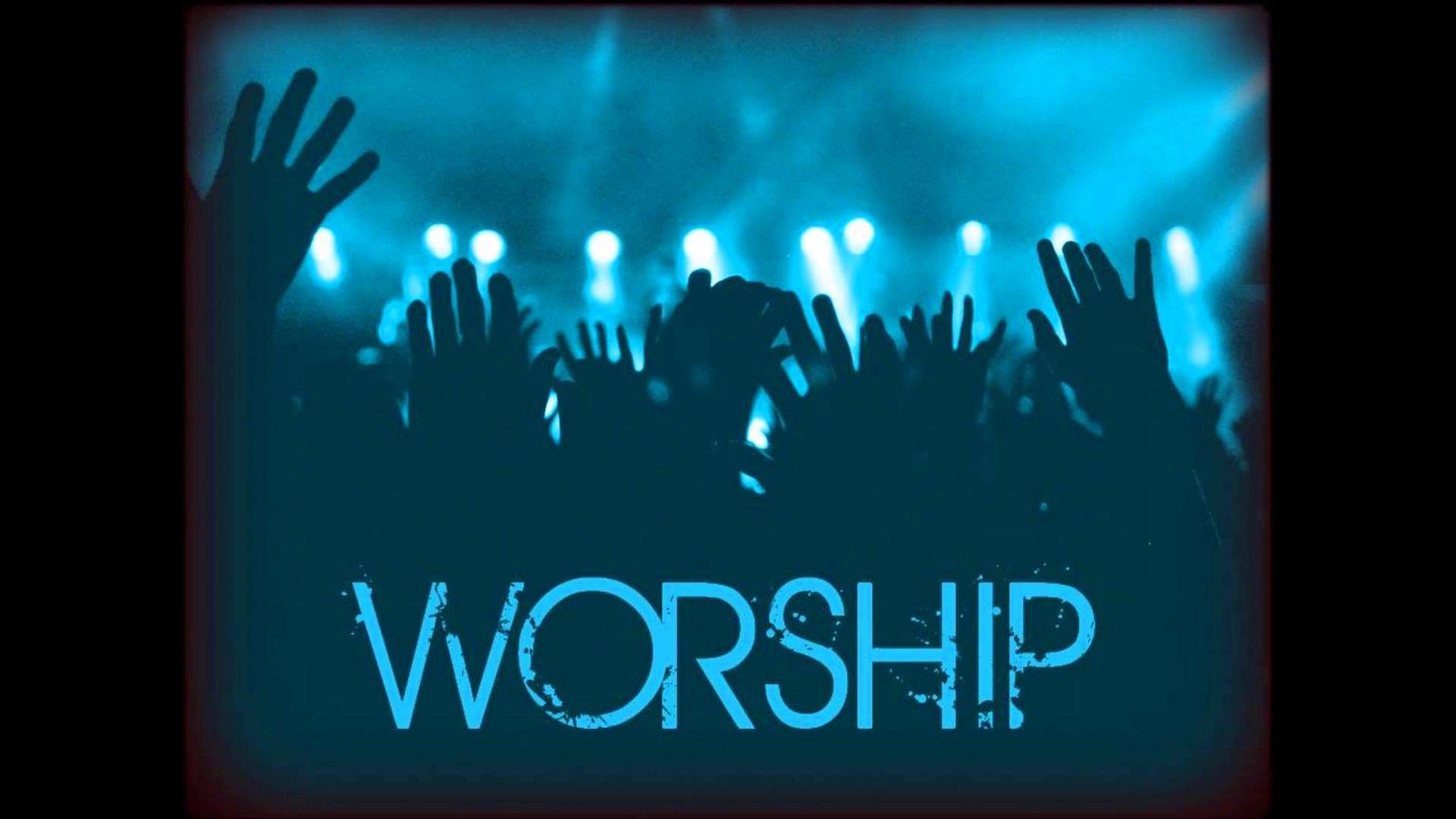Praise and Worship Wallpaper