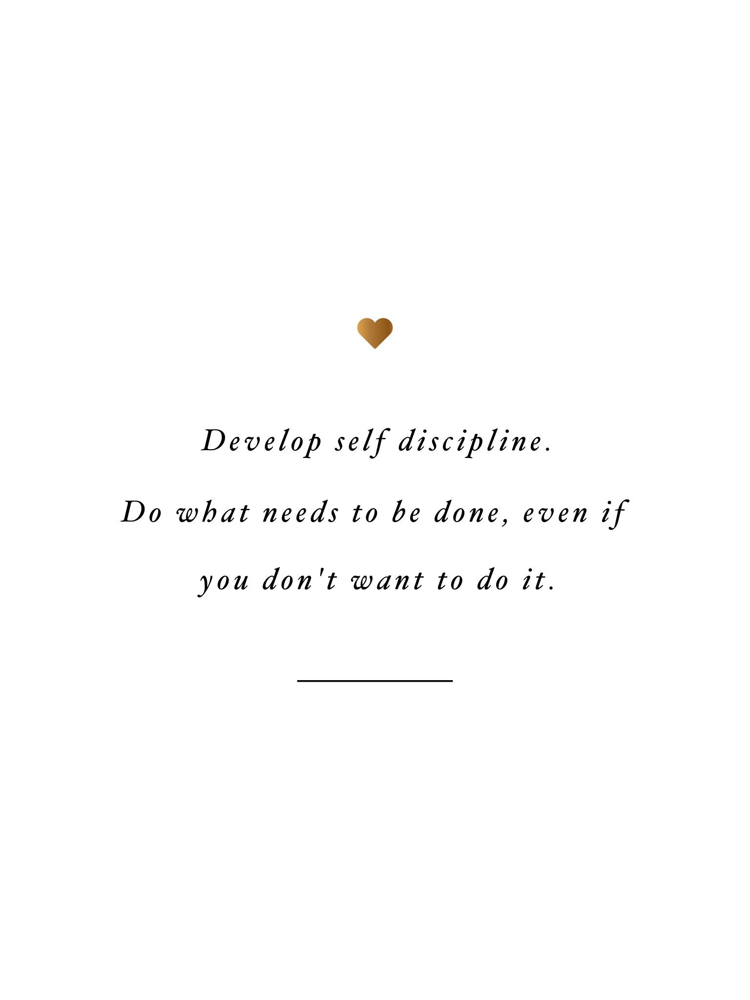 Develop Self Discipline