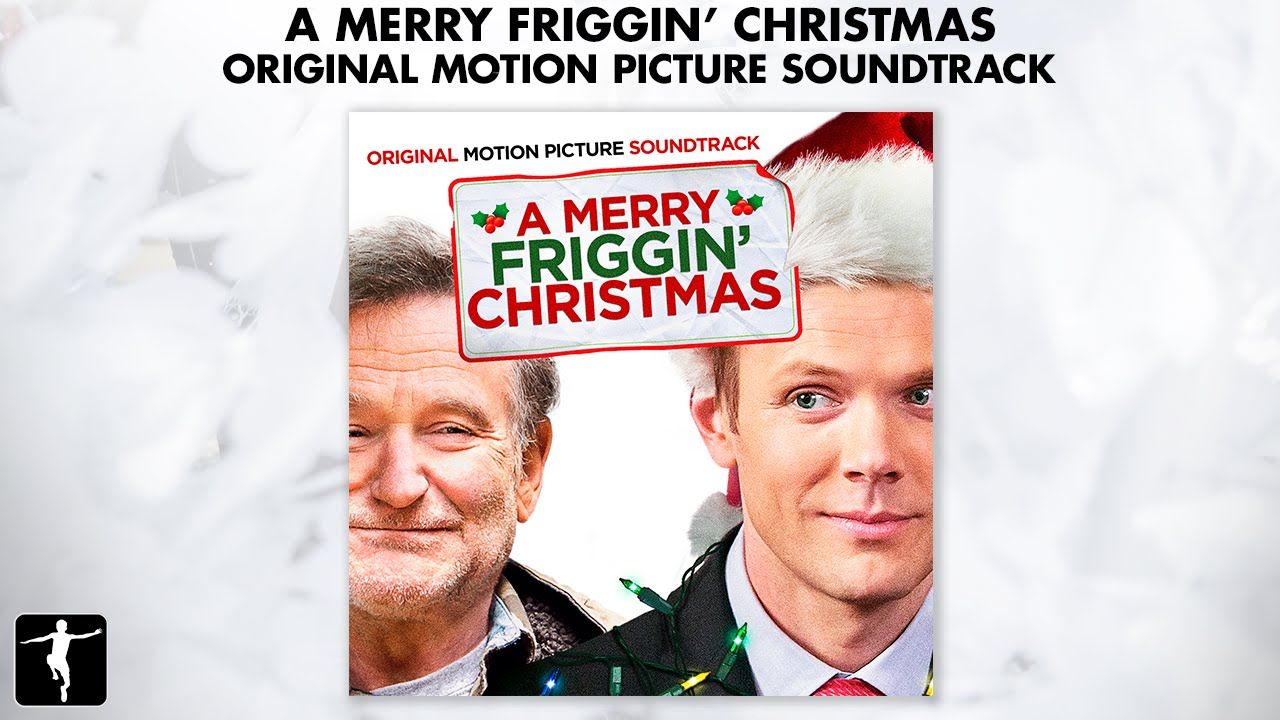 Merry Friggin Christmas Soundtrack