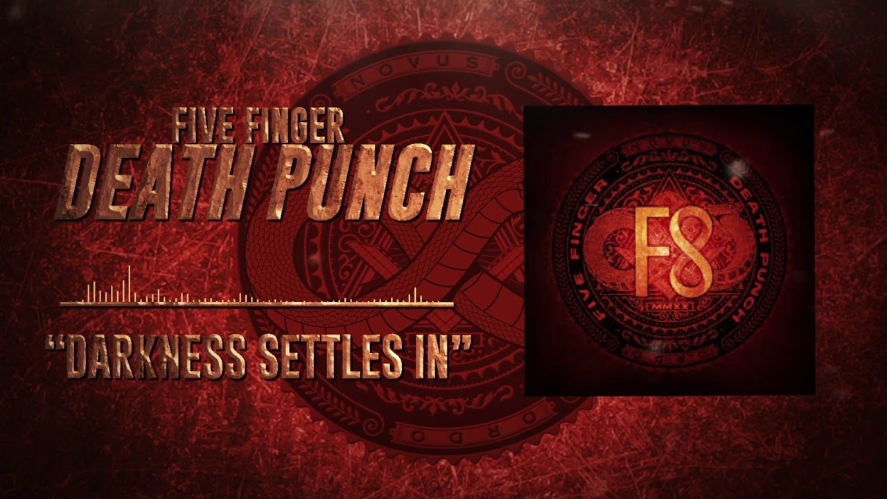 FIVE FINGER DEATH PUNCH Streaming New Song Darkness Settles