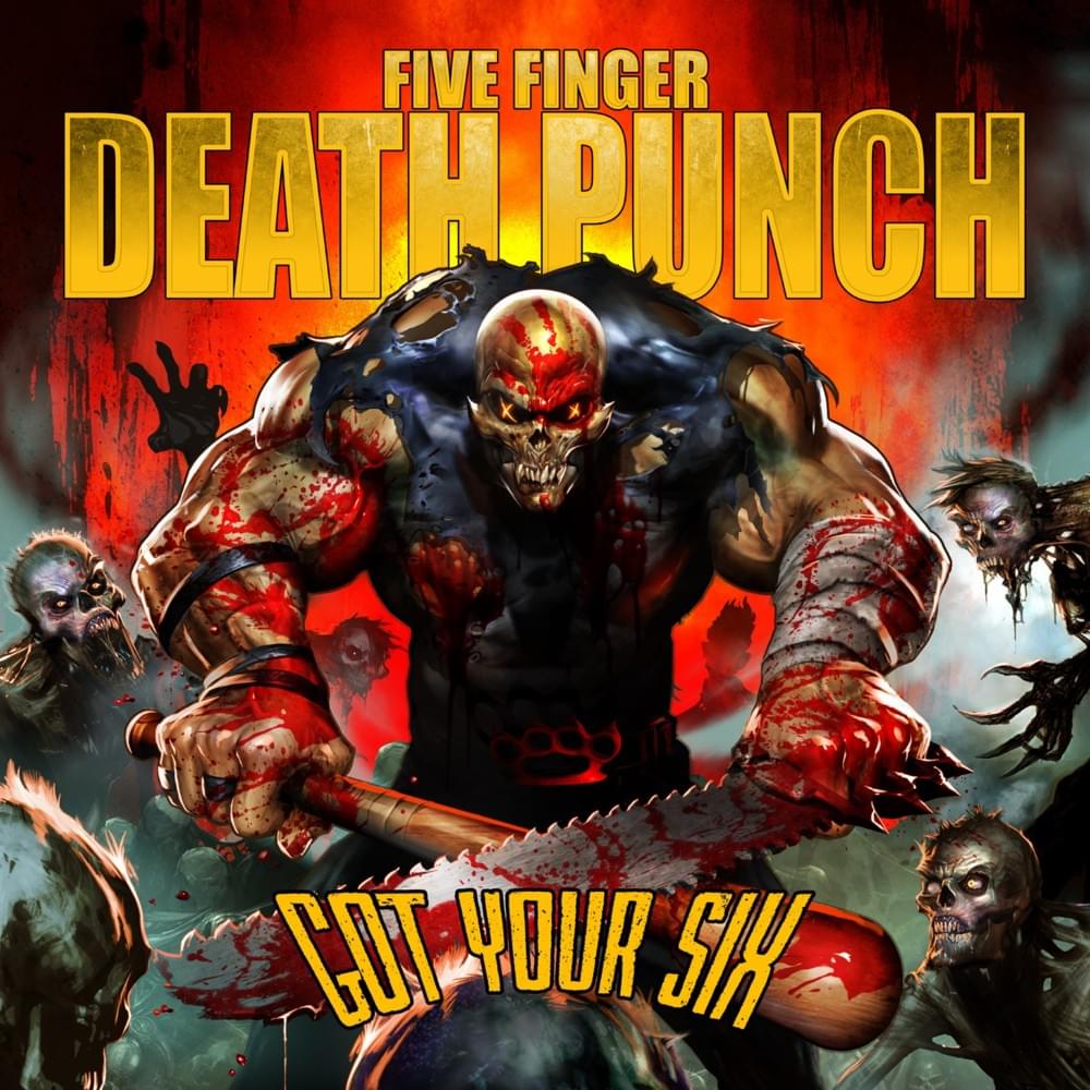 Five Finger Death Punch Your Six Lyrics and Tracklist