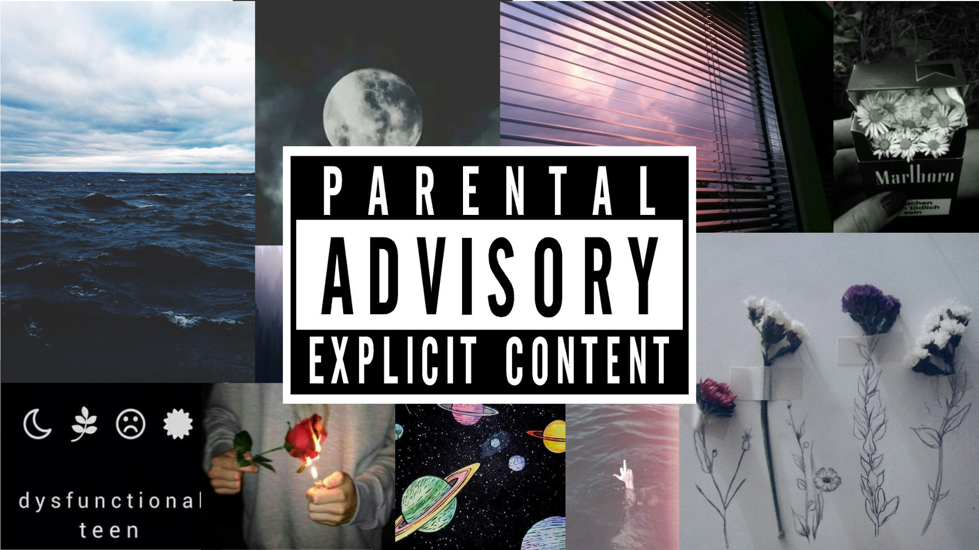 A collage of tumblr vibes with the parental advisory logo