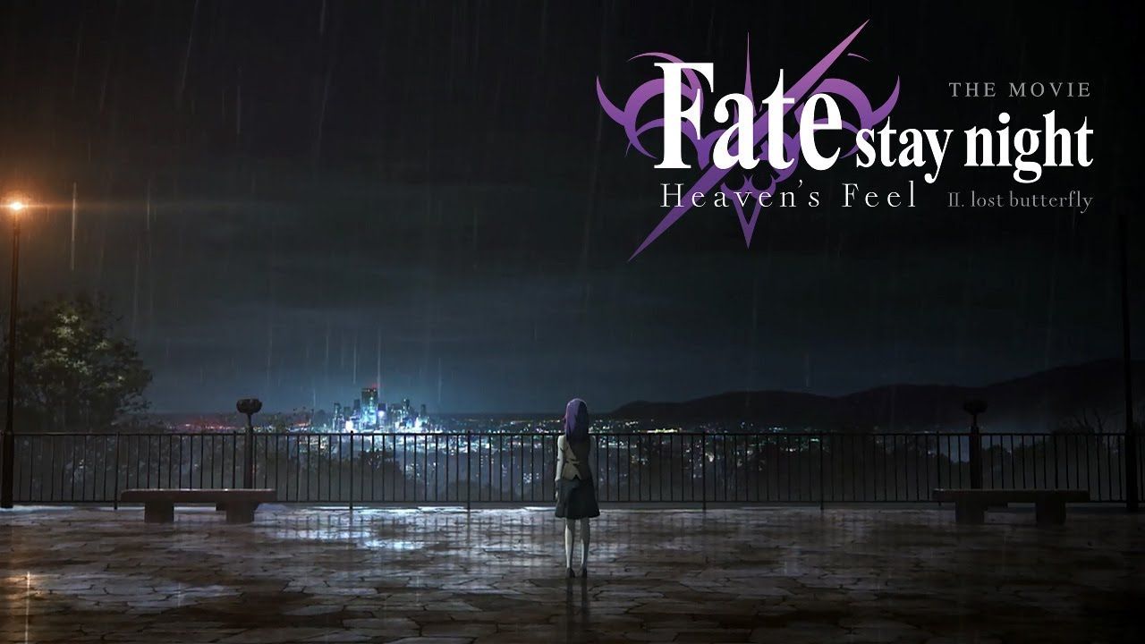 Fate Stay Night [Heaven's Feel] THE MOVIE II. Lost Butterfly 1