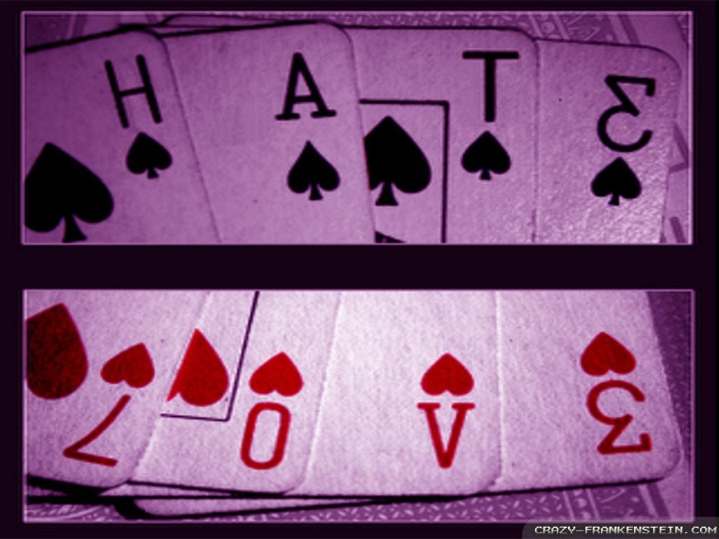 Love Love Hate Hate Wallpaper & Background Download