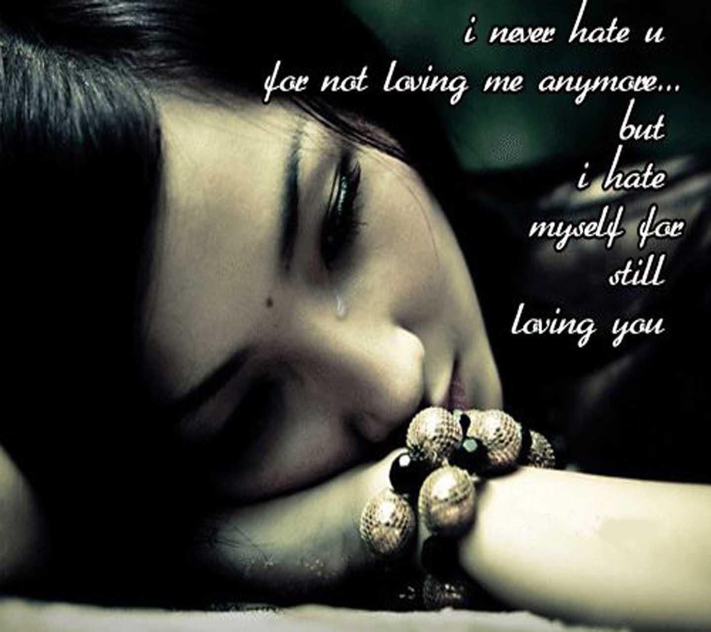 I Hate You Myself For Still Loving You