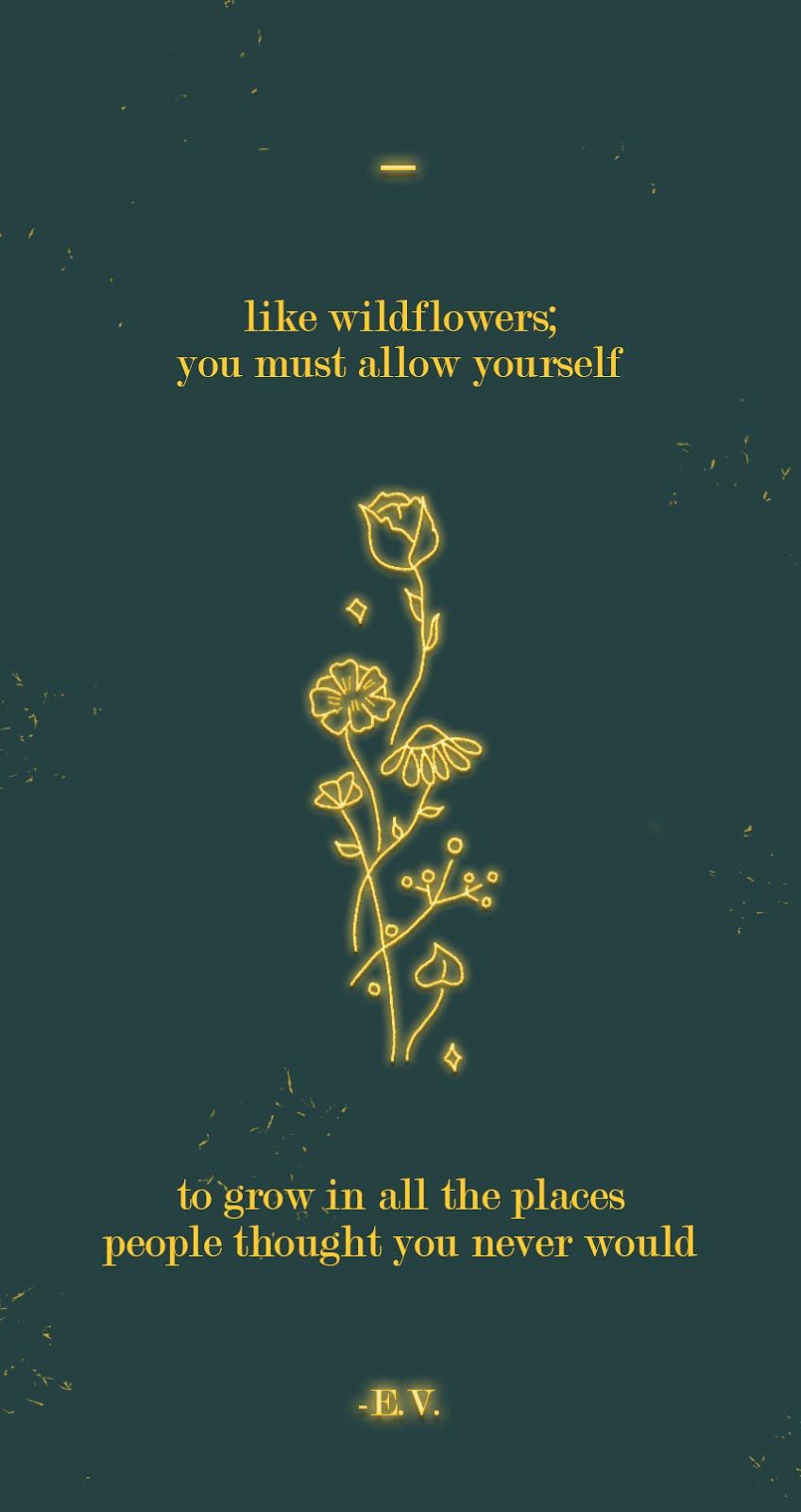 Free Motivational Mobile Wallpaper: Neon Wildflowers