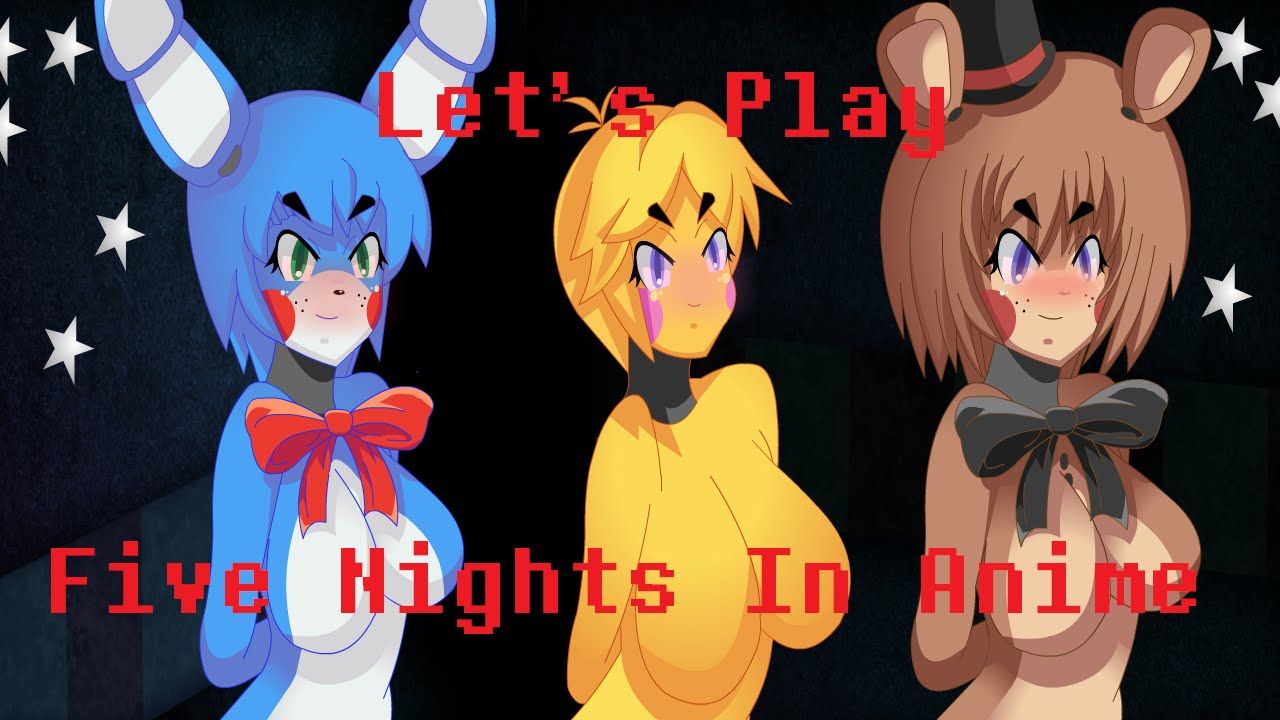 Let's Play Five Nights At Anime Part 5 [Night 5]'s Over