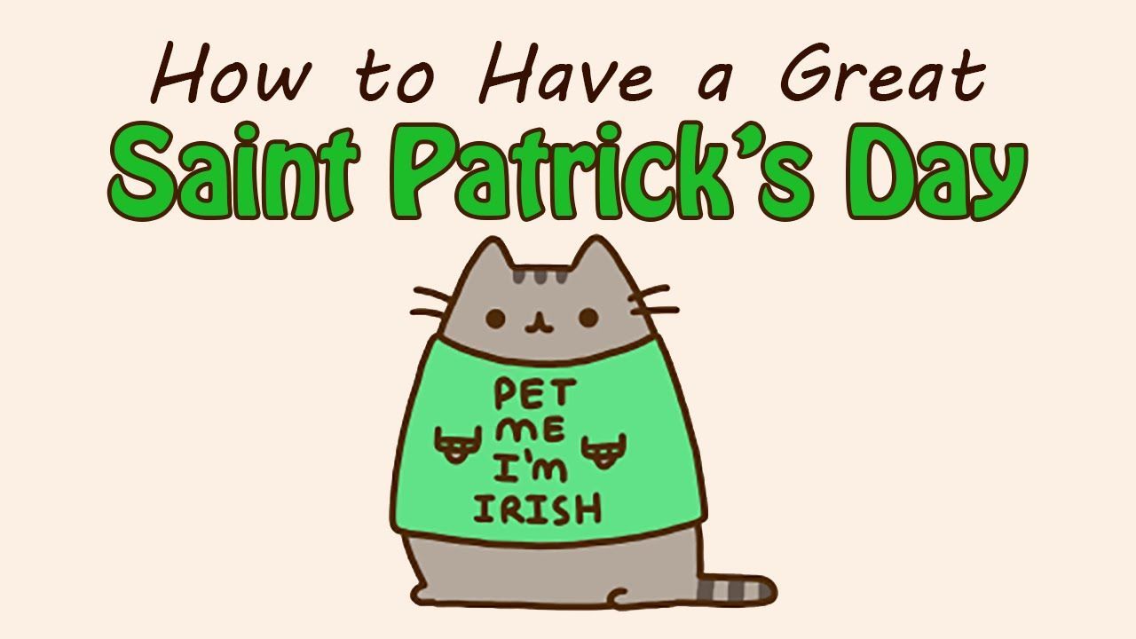 How to Have a Great Saint Patrick's Day. St patrick, St patricks