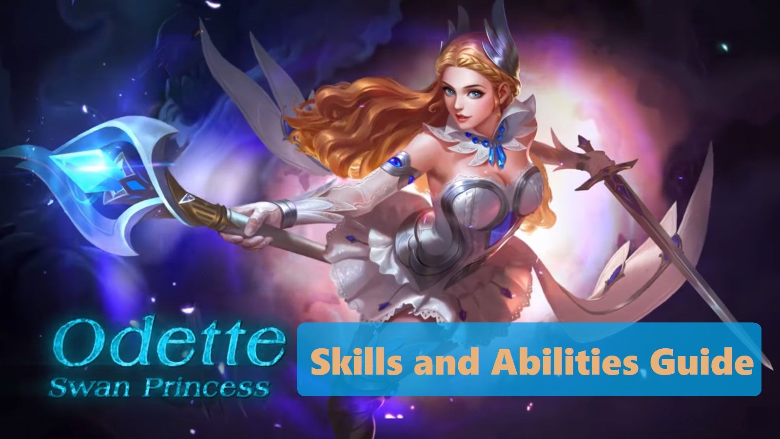 Mobile Legends: Odette's Skills and Abilities Guide